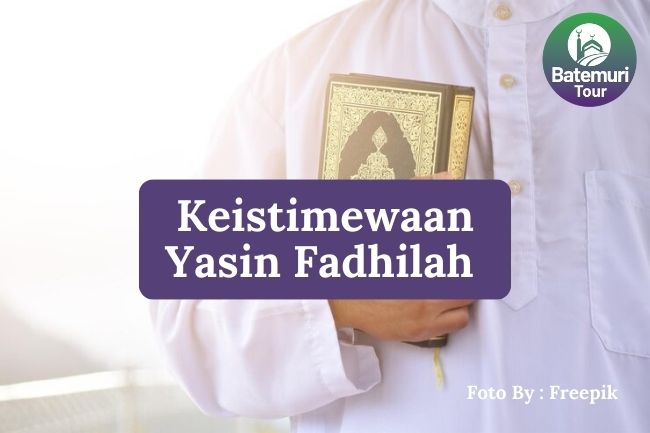 6 Keistimewaan Yasin Fadhilah, Dari Mendapatkan Perlindungan, Hingga Istiqomah Dalam Beribadah